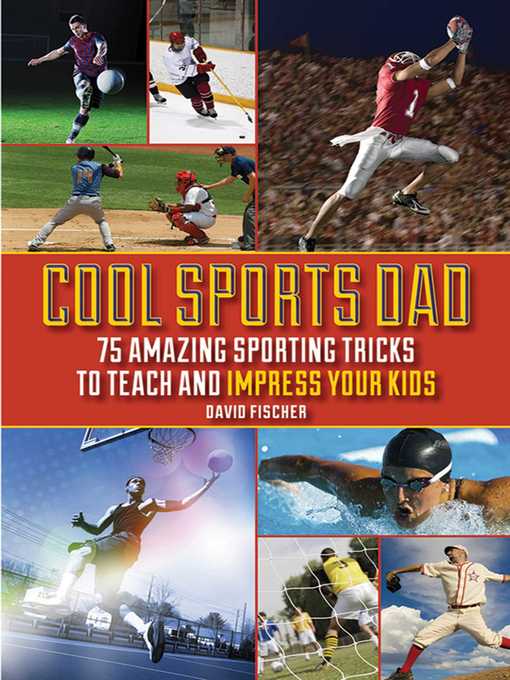 Title details for Cool Sports Dad by David Fischer - Available